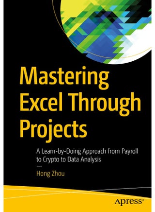 Mastering Excel Through Projects: A Learn-by-Doing Approach from Payroll to Crypto to Data Analysis - pzsku/ZA5F2911829101E1BA065Z/45/1747922134/eac76940-419c-4c94-b707-7fad379b506d