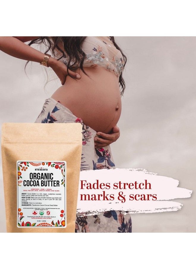 Better Shea Butter - Organic Cocoa Butter | Raw Unrefined Food Grade | Usda Certified | Use As Lip Balm Stretch Marks Cream Scars Oil Whipped Body Lotion | Skin And Hair Moisturizer | 8 Oz - Image 1