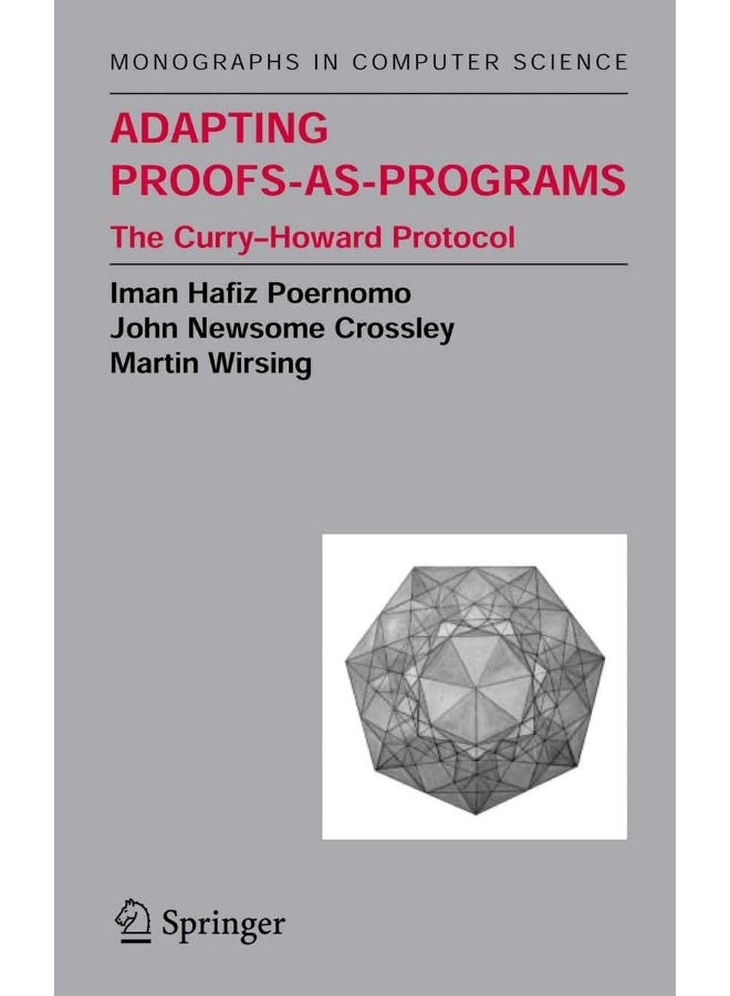 Adapting Proofs-as-Programs: The Curry--Howard Protocol
