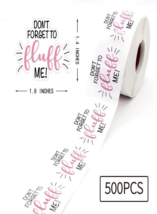 Littlefa 1.5" Don't Forget to Fluff Me Packaging - Thank You, Bakeries, Small Business, Envelopes & Gift Bags Stickers 500 PCS - Image 2