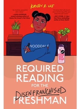 Required Reading for the Disenfranchised Freshman 