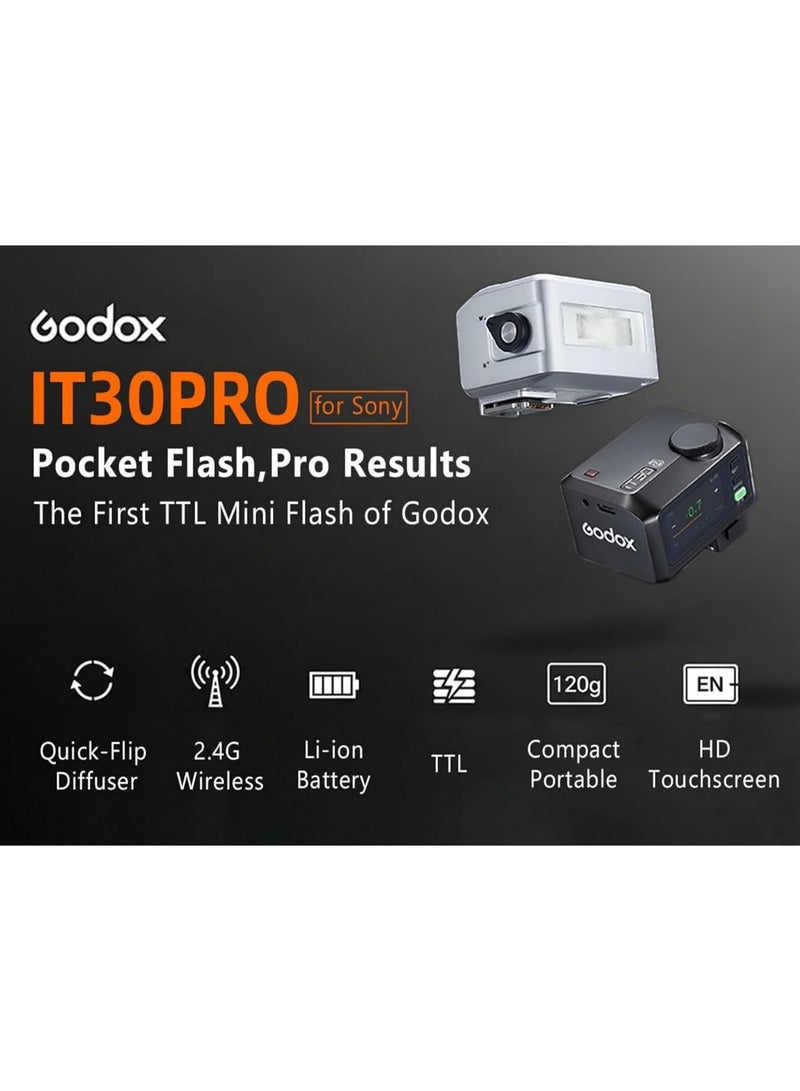 Godox Godox iT30Pro S TTL Flash for Sony, Godox IT30 Pro S Camera Flash,iT30ProS 2.4G HSS 1/8000s, Full-Color Touchscreen,Compatible with a7IV a9III a7III a7CII a6000 a7C a7SIII ZV-E10 II a6500 (Silver) - Image 2