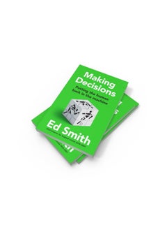 Making Decisions: The new brilliant smart-thinking book to change how you think about leadership, judgement and decision making from former England cricket selector Ed Smith  - Image 2