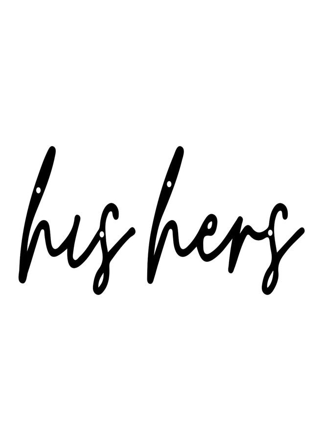 ESTART 2 Pieces Black His and Hers Sign Metal Wall Art Metal Letters Decor for Home Indoor Outdoor Bedroom Living room Bathroom Gifts for Familiy (His and Hers) - Image 1
