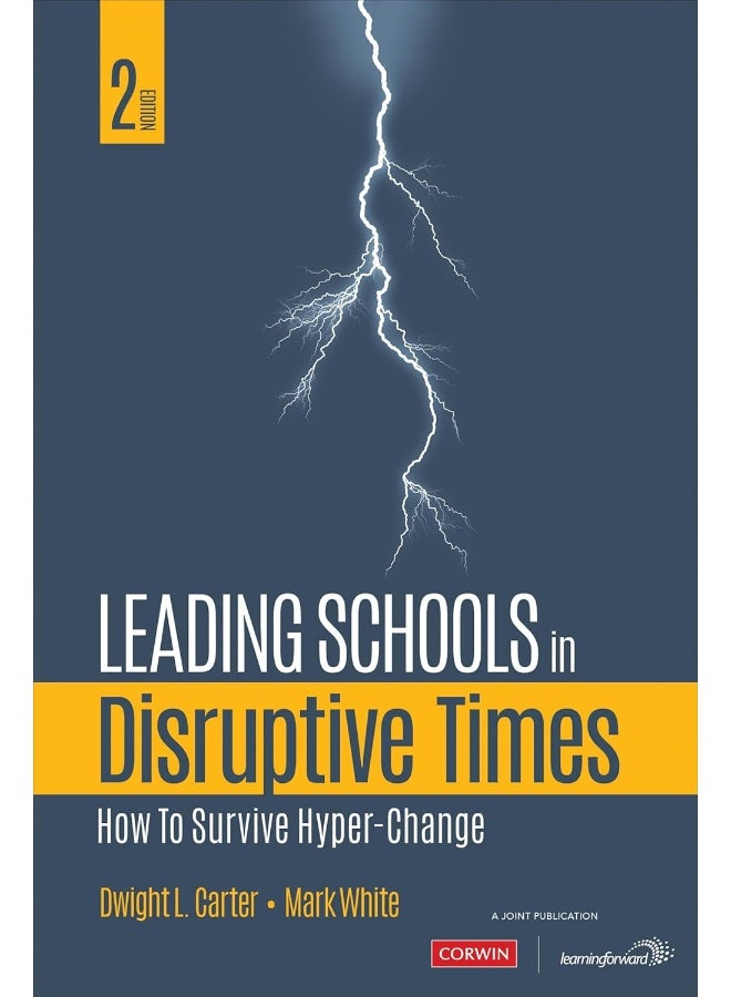 Leading Schools in Disruptive Times: How to Survive Hyper-Change 
