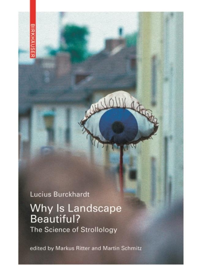 Why is Landscape Beautiful? : The Science of Strollology 