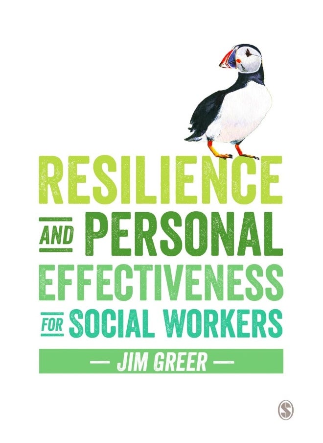 Resilience and Personal Effectiveness for Social Workers 