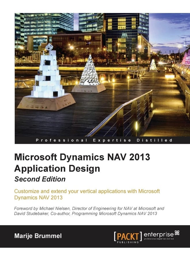 Microsoft Dynamics Nav 2013 Application Design - Second Edition 