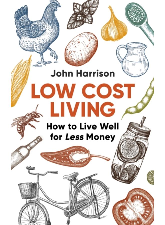 Low-Cost Living 2nd Edition : How to Live Well for Less Money 