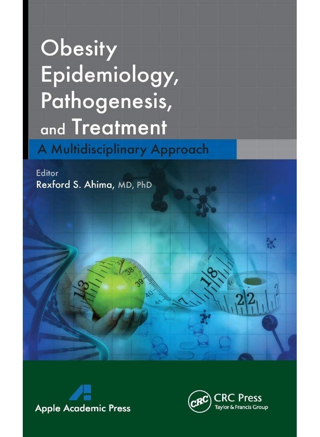 Obesity Epidemiology, Pathogenesis, and Treatment: A Multidisciplinary Approach  - Image 1