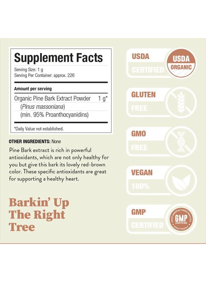 Nature Restore - USDA Certified Organic Pine Bark Extract Powder, 8 ounces/226 Grams, Standardized to 95 Percent Proanthocyanidins, Vegan, Gluten Free, Non GMO - Image 1