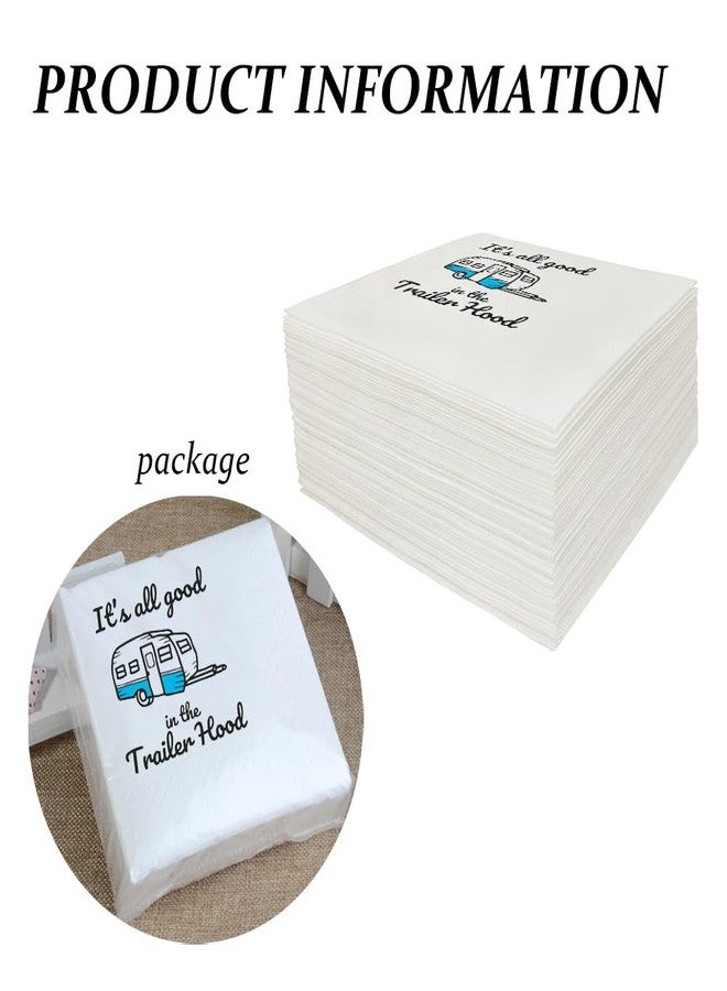 VOWFOO Funny Cocktail Napkins 50Pcs It's All Good in the Trailer Hood Napkins For Backyard BBQ Trailer Park Themed Birthday Family Reunion Outdoor Weddings Camping Trips 5 x 5 2-ply (Trailer Hood) - Image 3
