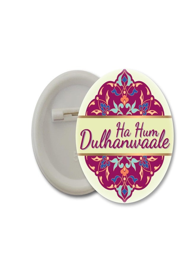 D2C Wedding Party Badges Set, Ha Hum Dulhewaale and Ha Hum Dulhanwaale Design, Traditional Mandala Pattern, Blue and Pink Variants (Ha Hum Dulhanwaale, 10)