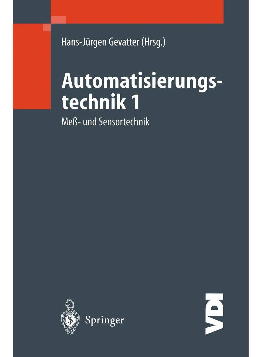 Automatisierungstechnik 1: Meß- und Sensortechnik 