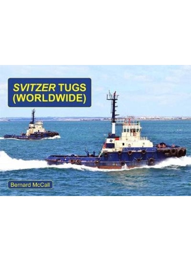Svitzer Tugs Worldwide - Paperback