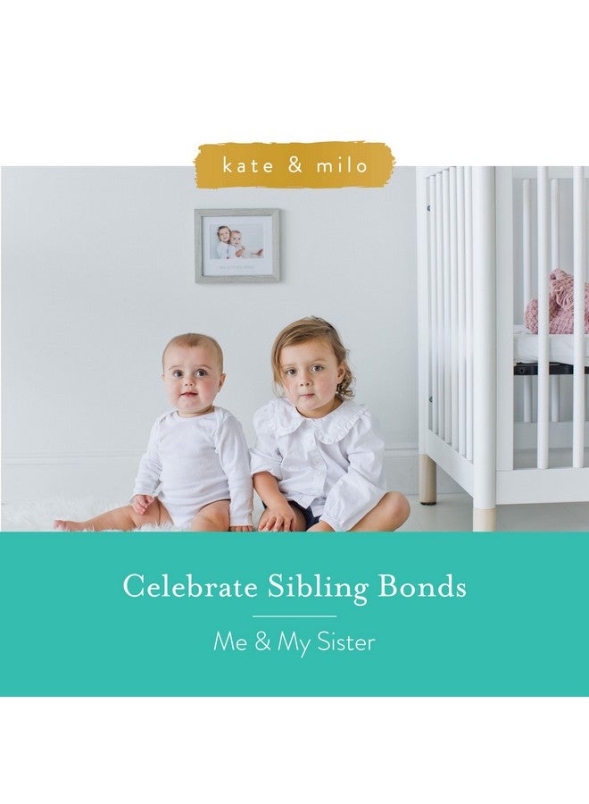 Kate & Milo Rustic Me & My Sister Frame, Sibling Keepsake, Ideal Little or Big Sister Gift, Gender Neutral Nursery Decor - Image 2