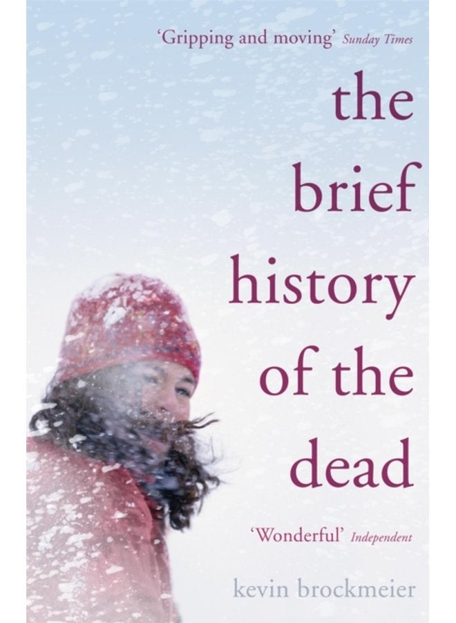 The Brief History of the Dead - Paperback