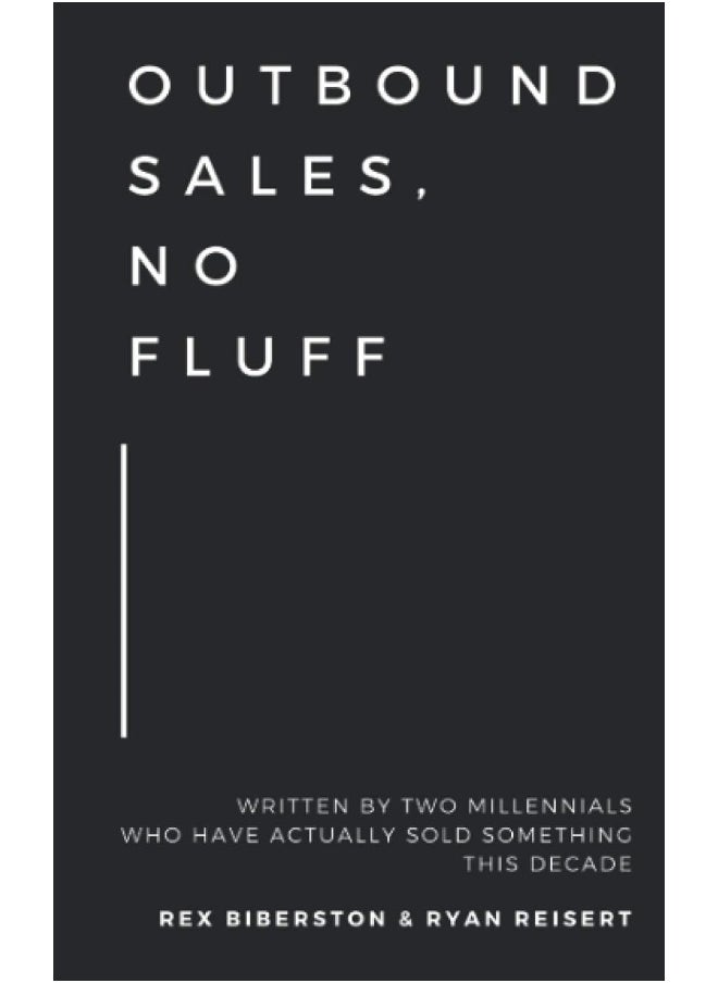 null - Outbound Sales, No Fluff: Written by two millennials who have actually sold - Image 1