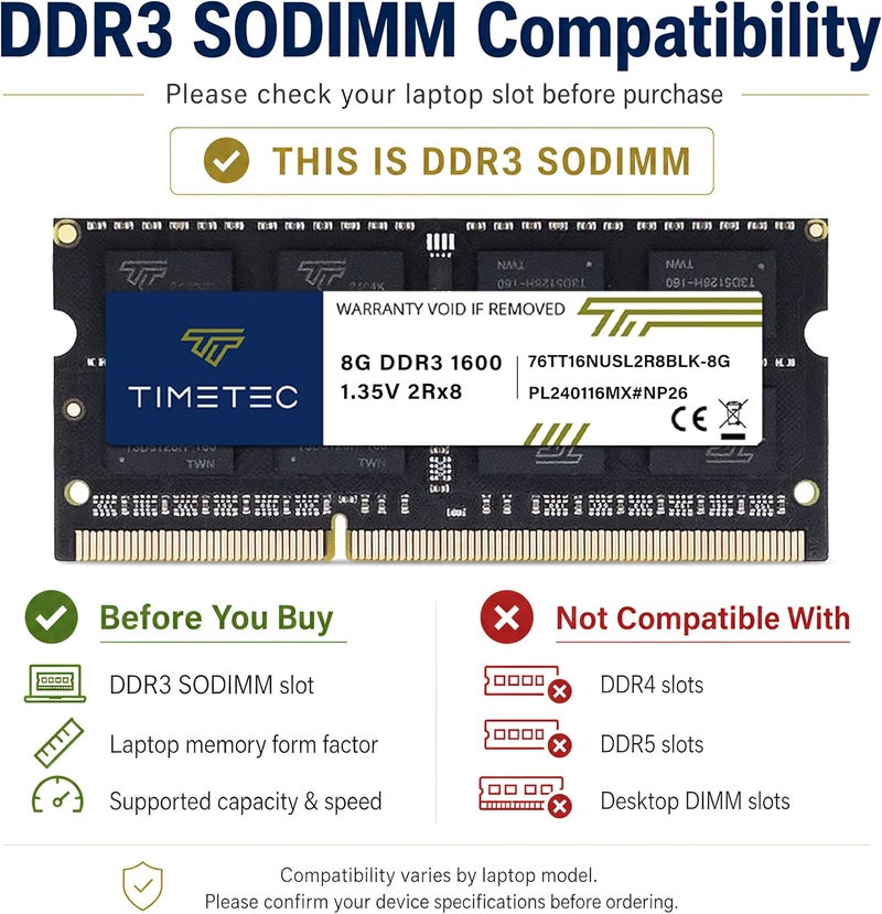 تايم تيك تيمتيك 8 جيجابايت DDR3L / DDR3 1600 ميجاهرتز (DDR3L-1600) PC3L-12800 / PC3-12800 (PC3L-12800S) غير ECC غير مخزّن 1.35 فولت/1.5 فولت CL11 2Rx8 204 سن SODIMM ترقية وحدة ذاكرة وصول عشوائي للكمبيوتر المحمول والمكتبي لوحة PCB سوداء - Image 4