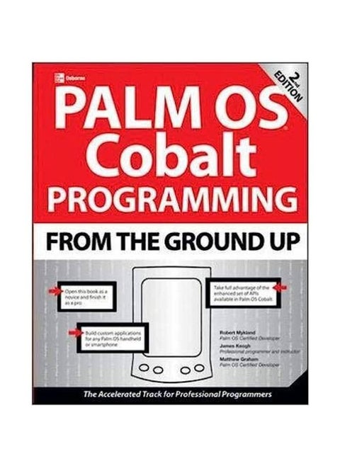 Palm OS Cobalt Programming From the Ground Up, Second Edition