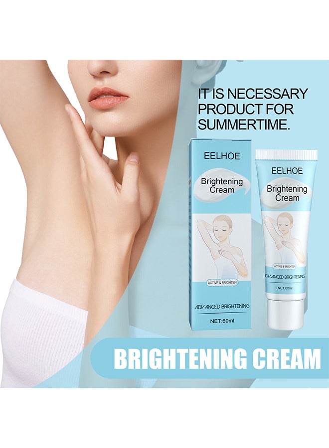 EELHOE Brighting Cream,Whitening Cream,Can Moisturizes For Armpit, Underarm ，Neck, Knees，Remove Melanin From The Skin And Create Smoother Skin，Suitable For All Skin 60ml - Image 5