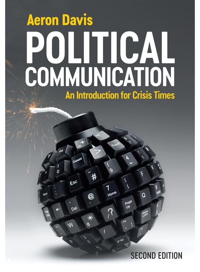 Political Communication: An Introduction for Crisis Times 