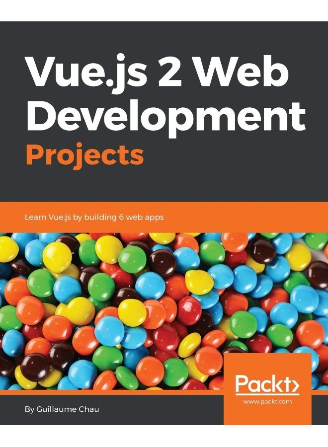 Vue.js 2 Web Development Projects