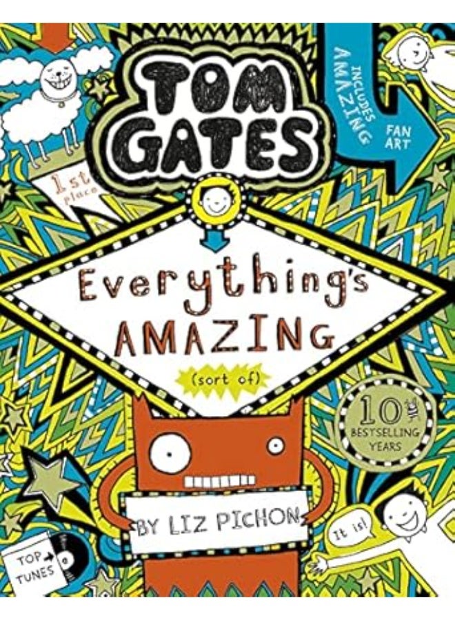 Tom Gates 3: Tom Gates: Everything's Amazing (sort of) (NE)