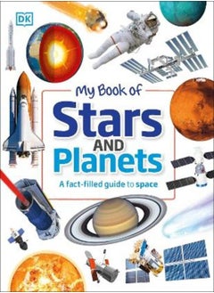 My Book of Stars and Planets: A fact-filled guide to space 