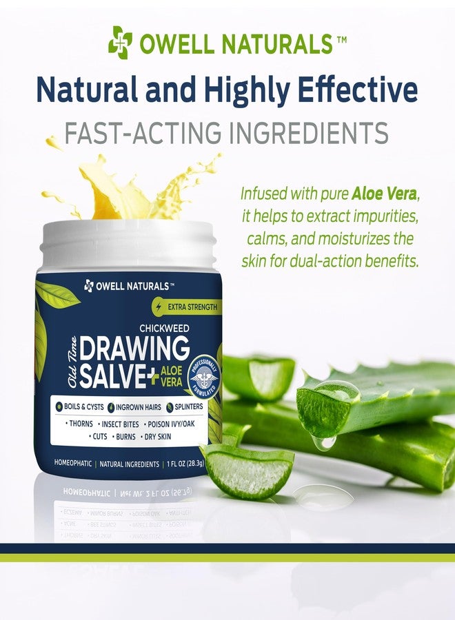 OWELL NATURALS Chickweed Drawing Salve with Aloe Vera for boils, Cyst, Splinters, Poison Ivy/Oak, Skin Disorder, Irritations, Burns, Minor Cuts, Dry Skin, Itching - Image 4