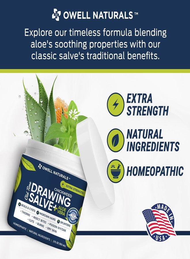 OWELL NATURALS Chickweed Drawing Salve with Aloe Vera for boils, Cyst, Splinters, Poison Ivy/Oak, Skin Disorder, Irritations, Burns, Minor Cuts, Dry Skin, Itching - Image 3