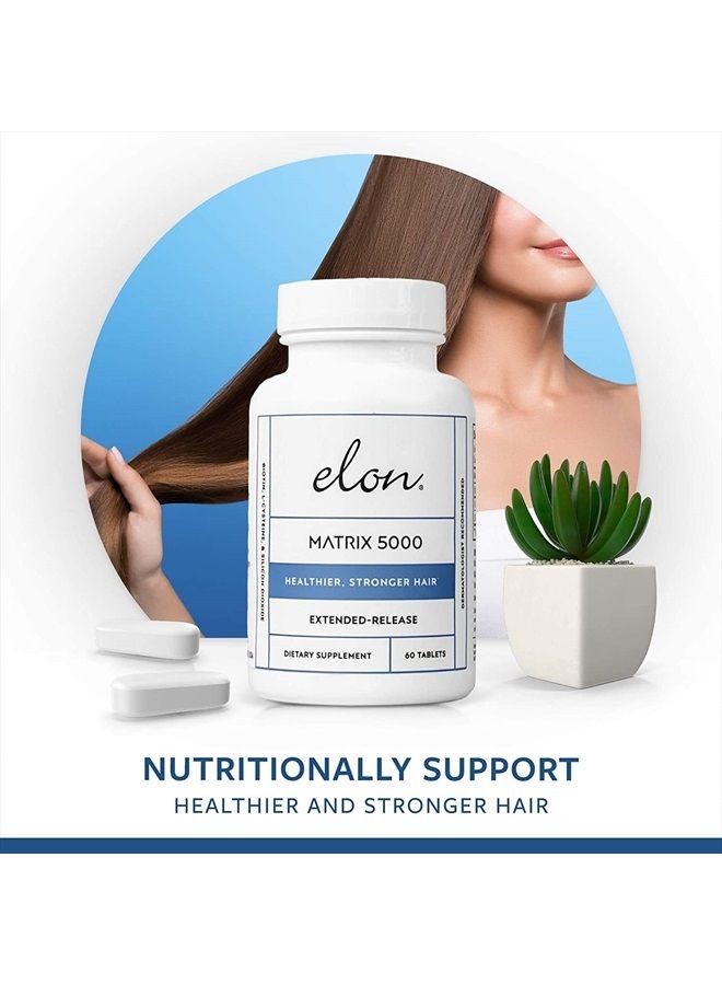 Elon - Matrix 5000 Biotin Hair Vitamins (120 Hair Growth Pills) - Biotin 5000mcg Vitamins for Hair Growth w/ Extended Release-Promotes Healthy & Strong Hair-Suitable for All Hair Types-60 Each - Image 1