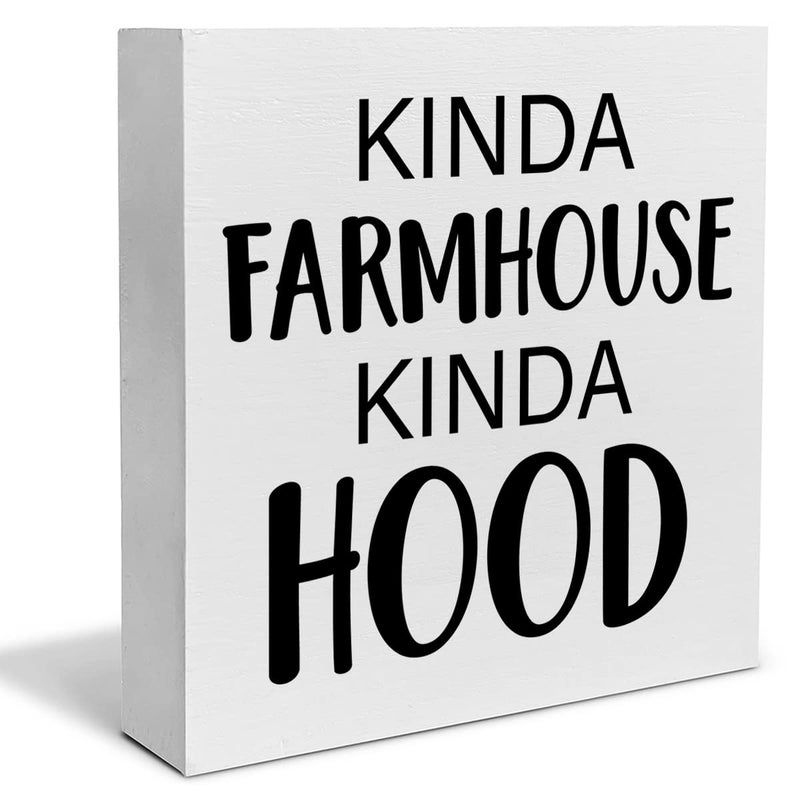 PIXCEOS Home Decorative Wooden Box Sign Kinda Farmhouse Kinda Hood Wood Block Plaque Decor Modern Shelf or Wall Display for Living Room Bedroom - Image 1