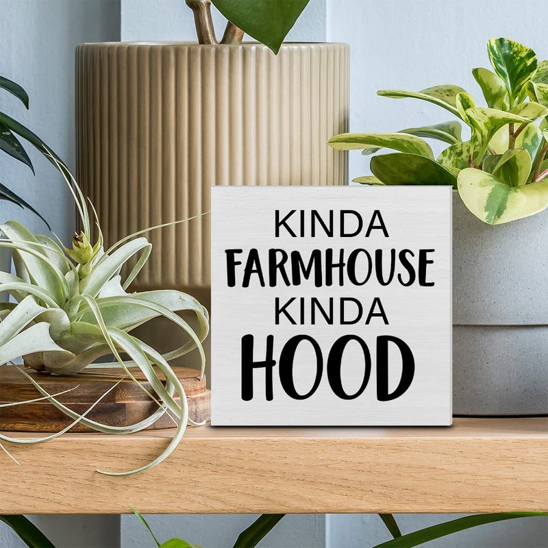 PIXCEOS Home Decorative Wooden Box Sign Kinda Farmhouse Kinda Hood Wood Block Plaque Decor Modern Shelf or Wall Display for Living Room Bedroom - Image 3