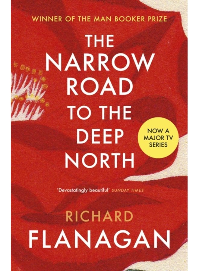 The Narrow Road to the Deep North Discover the Booker prize winning masterpiece - Paperback