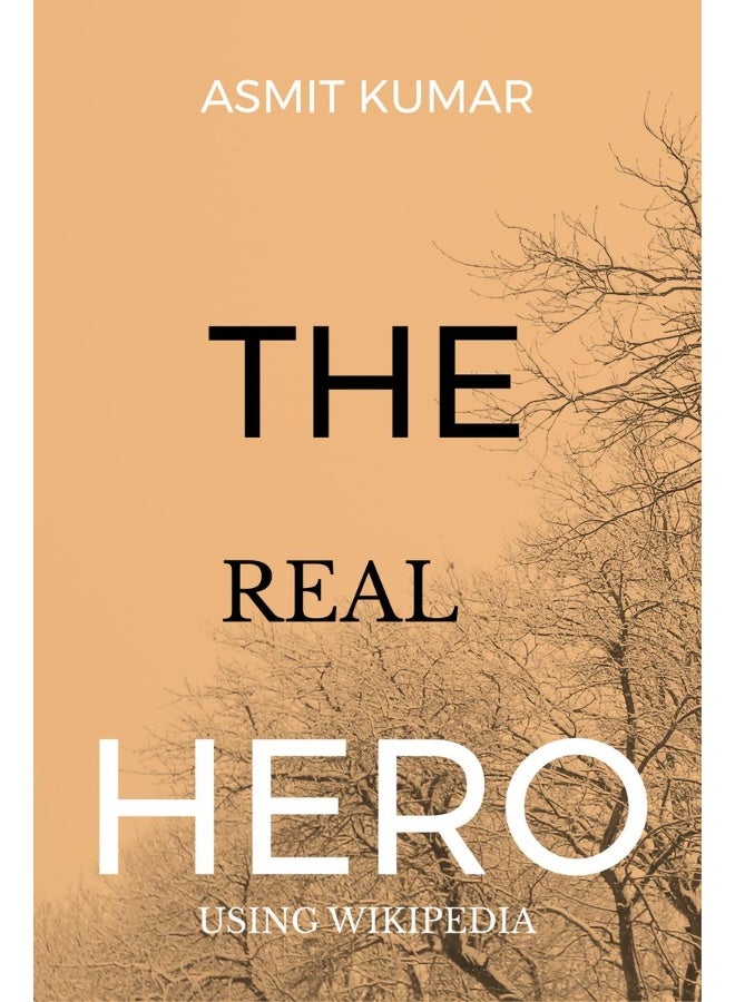 THE REAL HERO : using wikipedia - Image 1