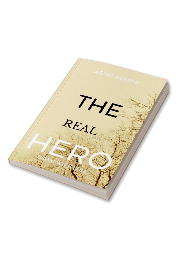 THE REAL HERO : using wikipedia - Image 3