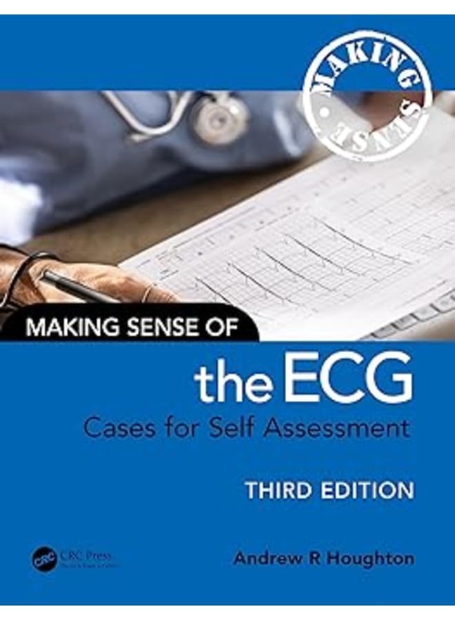 Making Sense of the ECG: Cases for Self Assessment