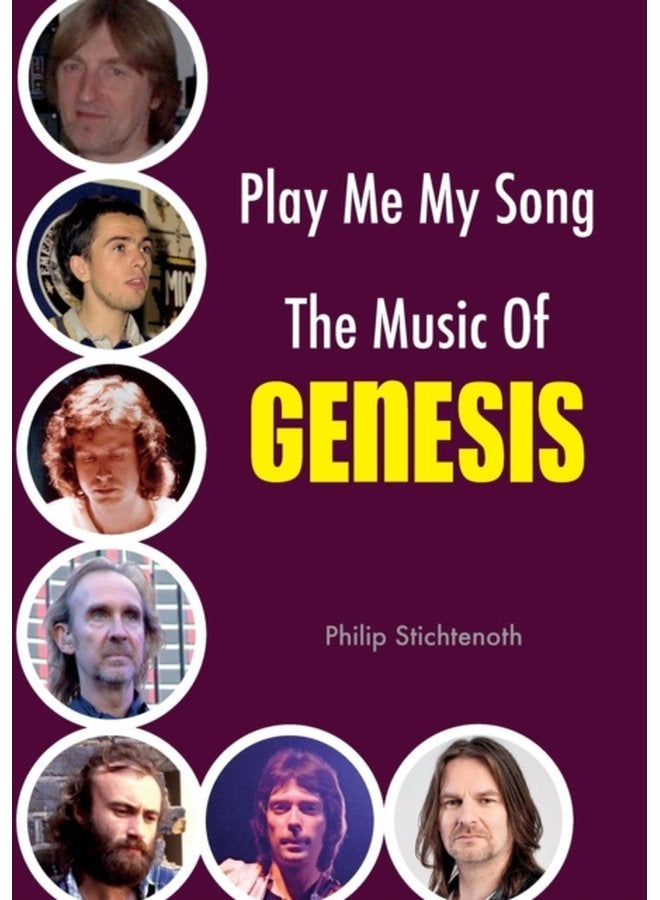 Play Me My Song The Music of Genesis - Paperback