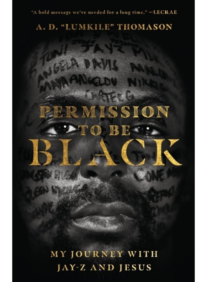 Permission to Be Black My Journey with Jay Z and Jesus - Paperback