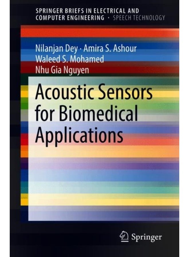 Acoustic Sensors for Biomedical Applications (SpringerBriefs in Speech Technology) 
