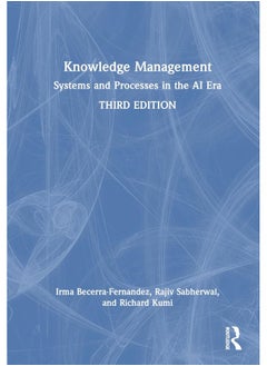 Knowledge Management: Systems and Processes in the AI Era 