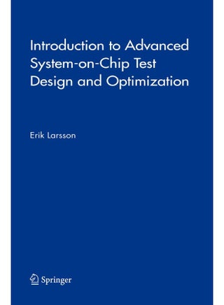 Introduction to Advanced System-on-Chip Test Design and Optimization - pzsku/ZA6671A1E1D0DC7144448Z/45/1747220811/65638011-b87a-4ae6-b09a-e6b7661f8290