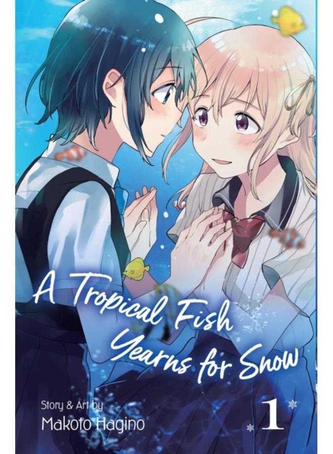 A Tropical Fish Yearns for Snow, Vol. 1 : 1 