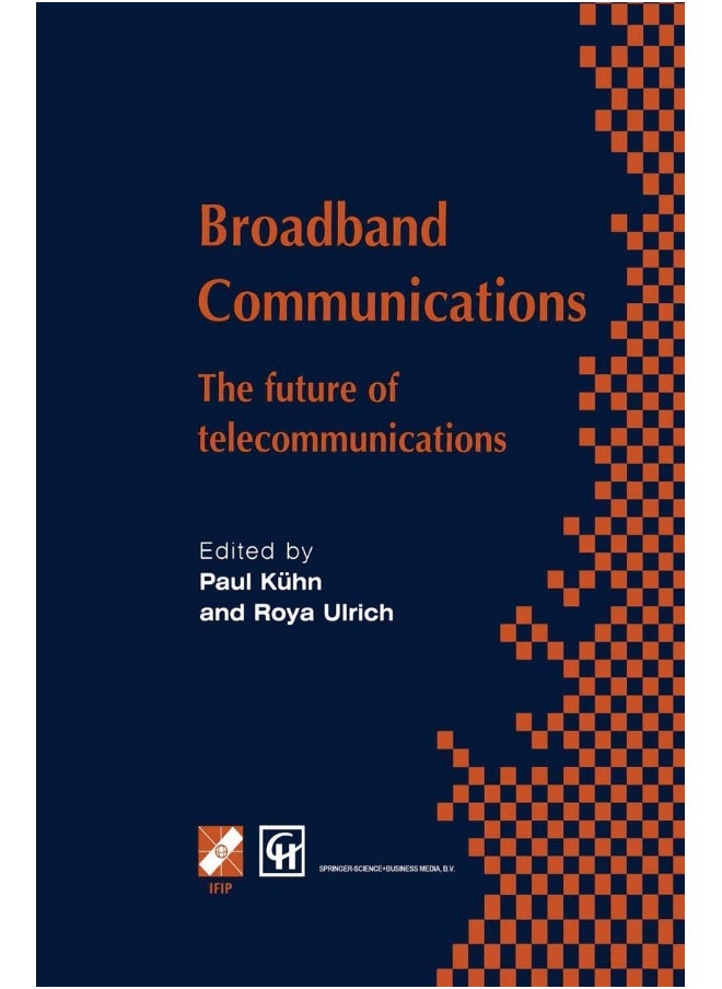 Broadband Communications: The future of telecommunications 