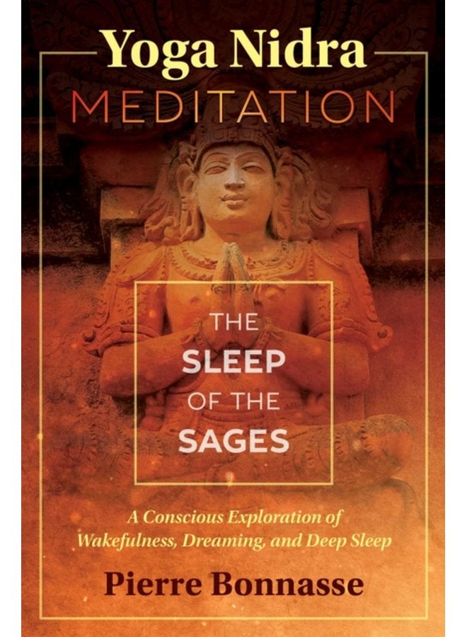 Yoga Nidra Meditation The Sleep of the Sages - Paperback