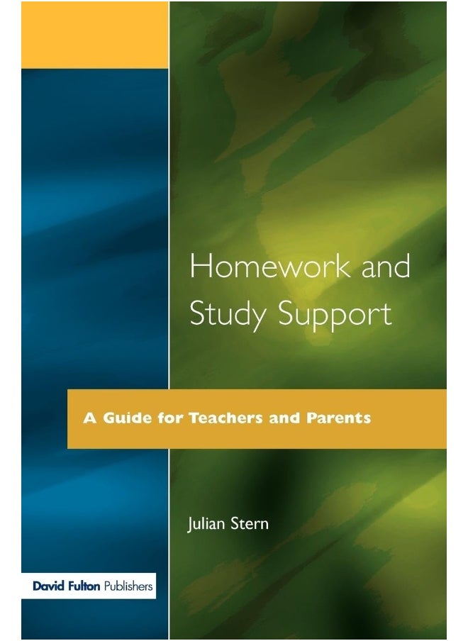 Homework and Study Support: A Guide for Teachers and Parents 