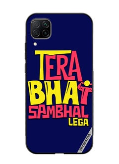 VR CREATIVE Protective Case Cover For Huawei Nova 7i/P40 Lite Tera Bhai Sambhal Lega Hindi Quots Design Multicolour  - Image 1