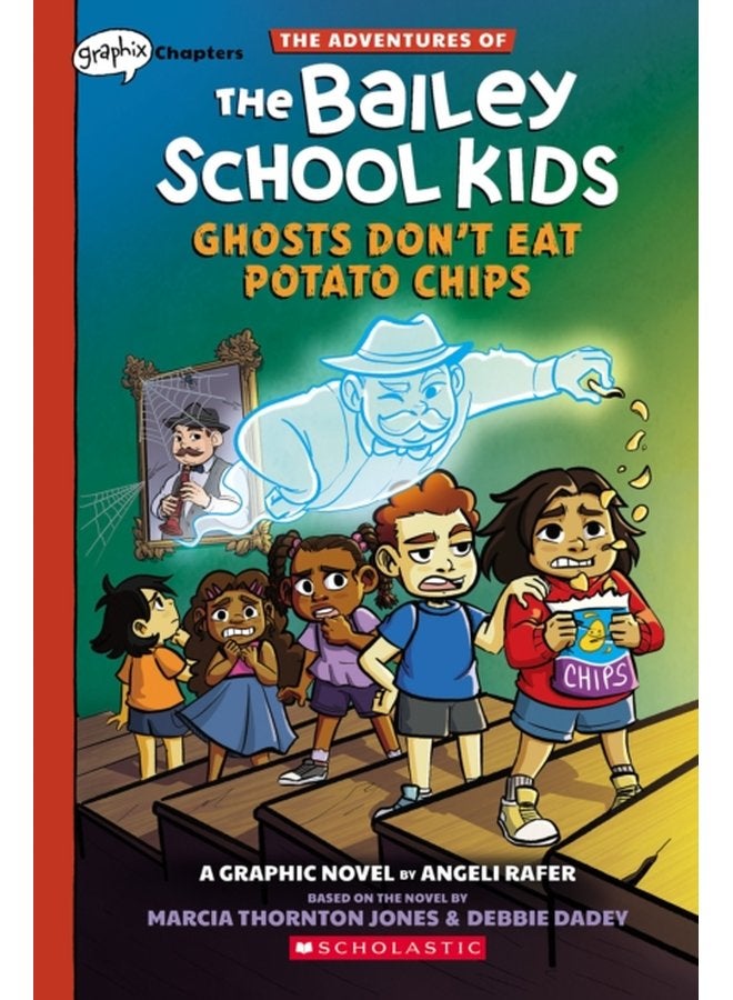 Adventures of the Bailey School Kids Ghosts Don t Eat Potato Chips - Paperback