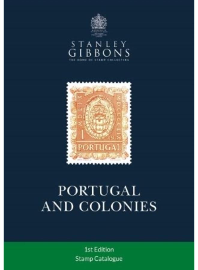 Portugal & Colonies Stamp Catalogue 1st Edition 